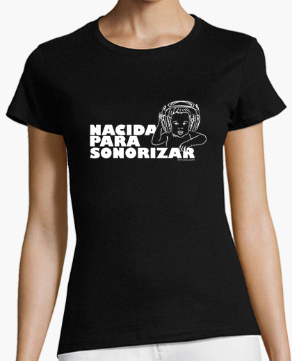 Tmfs010_nacidasonorizar t-shirt