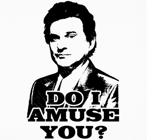 T shirt Tommy DeVito Do I Amuse You? (Quei Bravi Ragazzi) | tostadora.it T shirt Tommy DeVito Do I Amuse You? (Quei Bravi Ragazzi) | tostadora.it
