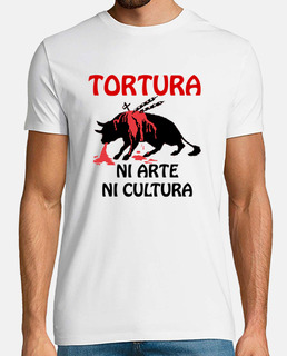 Tortura NI ARTE NI CULTURA