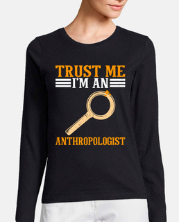 Trust Me Im An Anthropologist