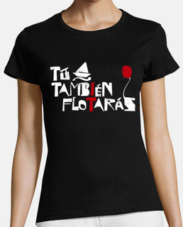 Tu tambi&eacute;n flotar&aacute;s, IT (chica)
