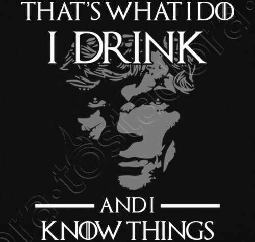 tyrion lannister quotes i drink and i know things tyrion lannister quotes i drink and i know things