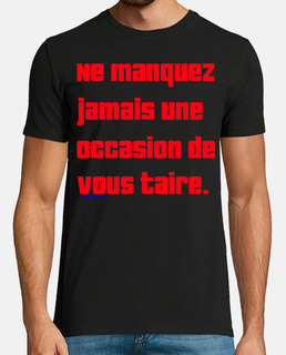 une occasion de vous taire