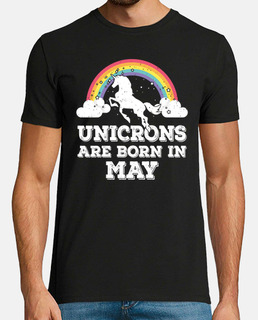 Unicorns Are Born In May Birthday Gift