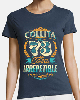 unrepeatable collita of 73