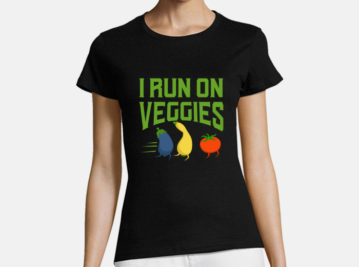 Vegan i run on veggies t shirt tostadora