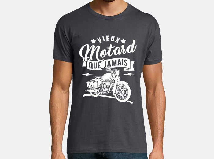 T-shirt homme fit Vieux motard que jamais