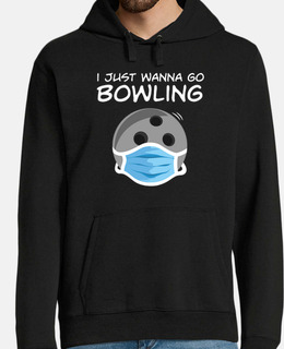 voglio solo andare a giocare a bowling 