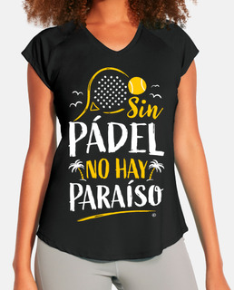 without paddle there is no paradise