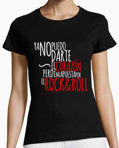 Camiseta yo no puedo rock mujer