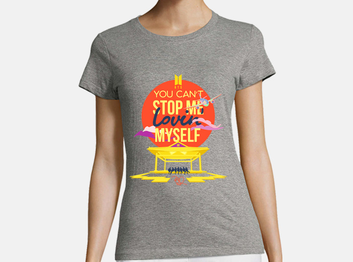 You Cant Stop Me Lovin Myself Bts T Shirt Tostadora