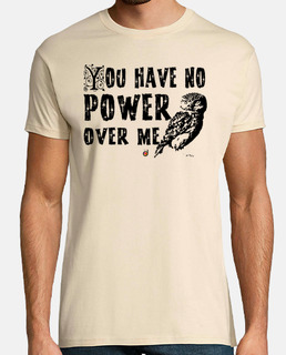 You have no power over me - black on light (boy shirts and girl)