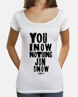 You know nothing