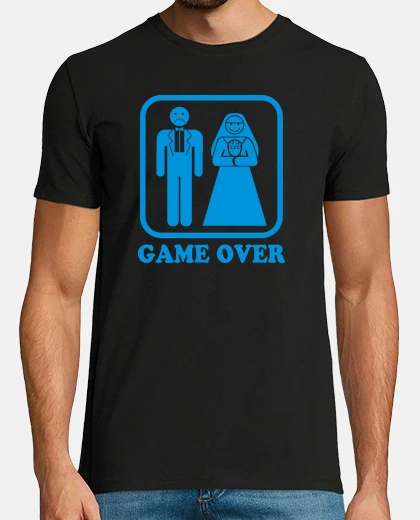 T-shirt = game over marriage