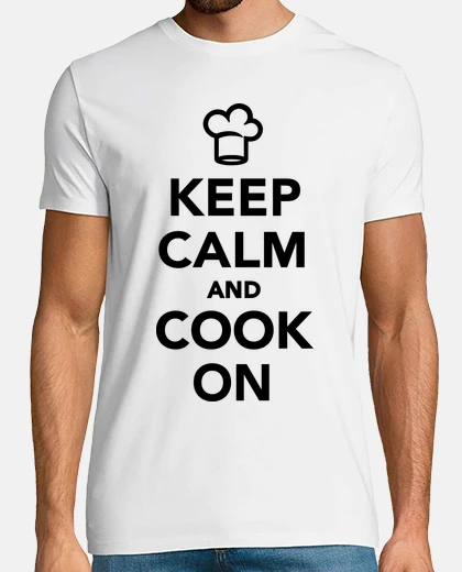 Tee-shirt  keep calm  et faire cuire à