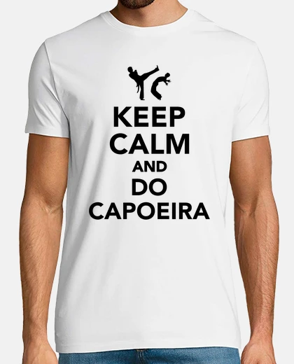 Tee-shirt  keep calm  et faire la capoeira
