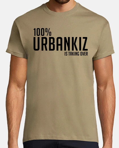 Camiseta 100x100 Urbankiz is taking over