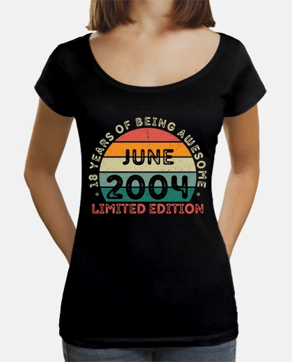 Tee-shirt 18 ans né le 18 juin 2004