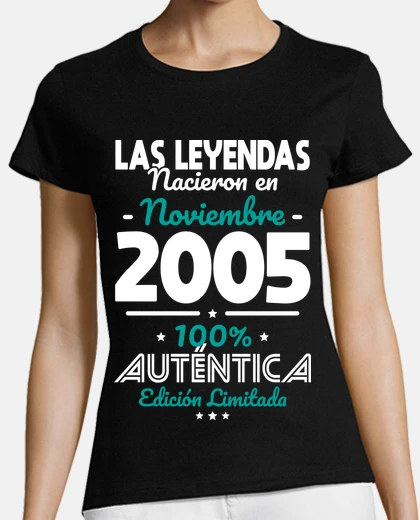 Playera 18 Cumpleaños Leyendas Noviembre 2005