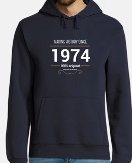 1974 birthday sweatshirt making history