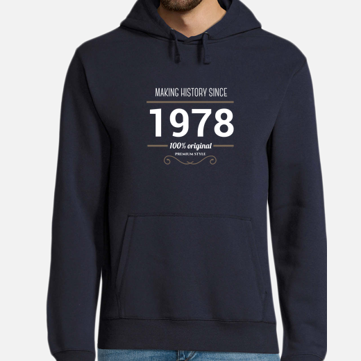 1978 birthday sweatshirt making history