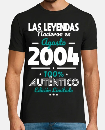 Camiseta 20 Anos Leyendas Nacieron Agosto 2004