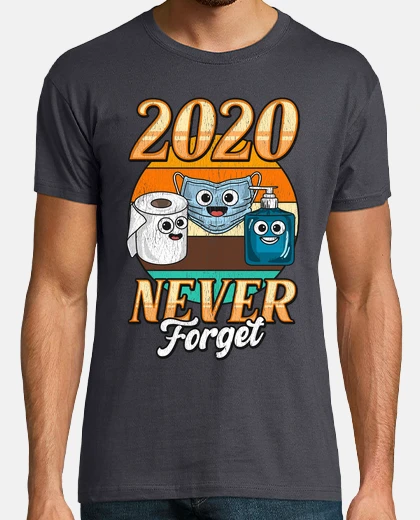 Camiseta 2020 Never Forget Humor Pandemia Coronavirus Virus En Inglés