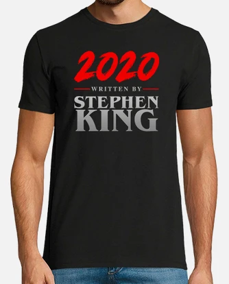 2020 written by stephen king hot sale t shirt