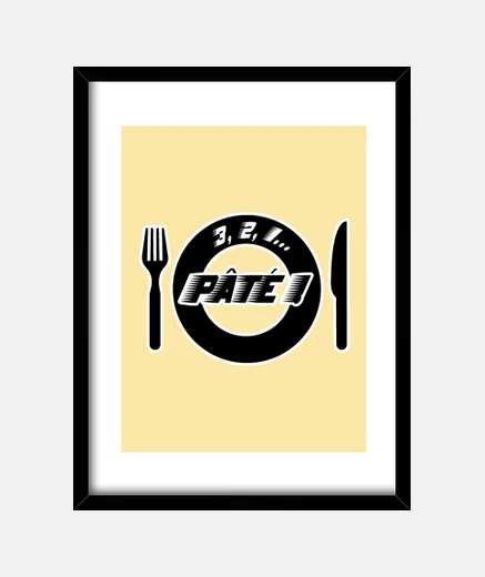 Cadre 3, 2, 1 PÂTÉ !