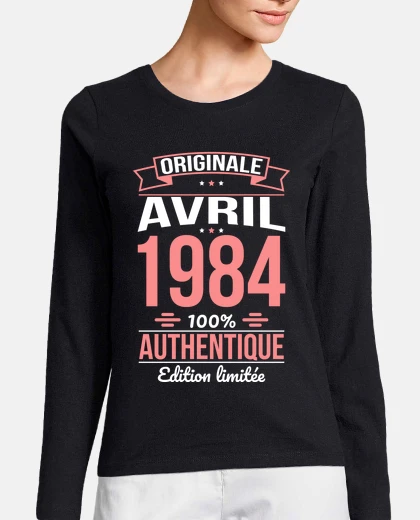 Tee-shirt 40 Ans Originale Avril 1984 Cadeau