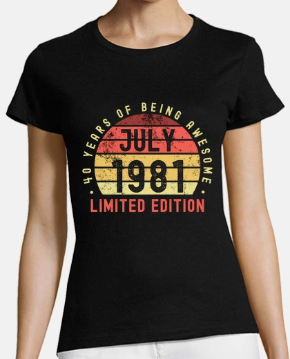 Playera 40 cumpleaños 40 años julio 1981 retro
