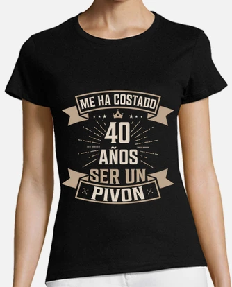 Playera 40 cumpleanos para ser un piv laTostadora Mexico