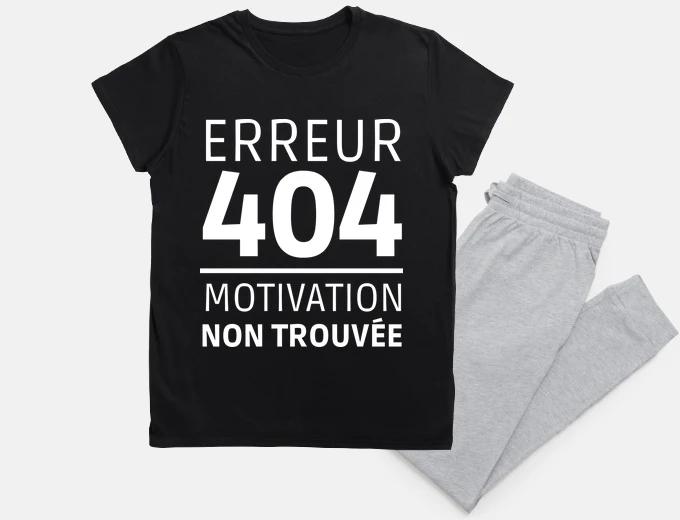 Pajama 404 error motivation not found humor