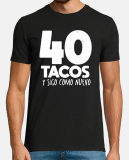 40 birthday gift tacos