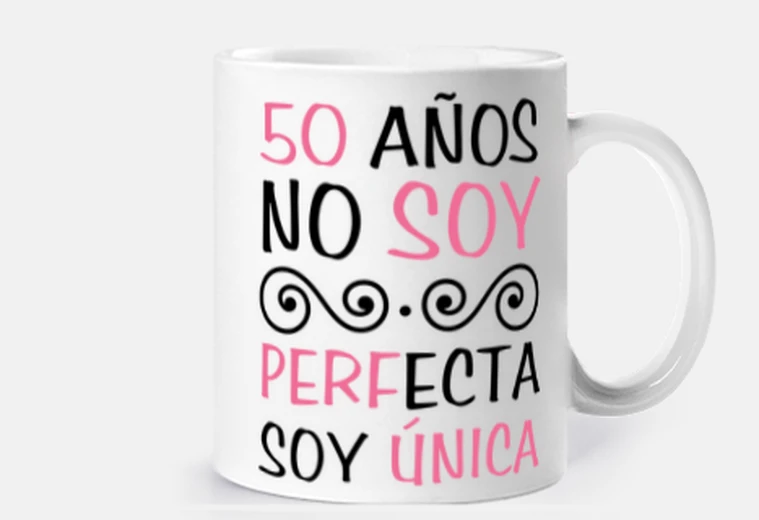 Taza 50 años no soy perfecta soy única
