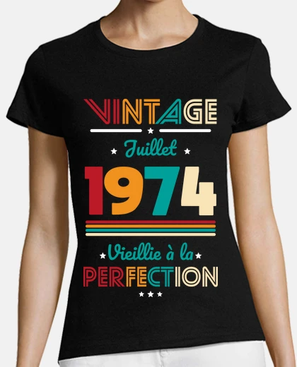Tee-shirt 50 Ans Vintage Juillet 1974 Idee Cadeau