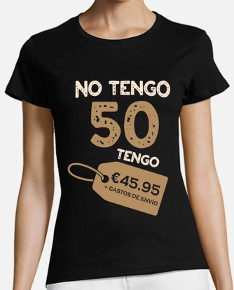Camiseta 50 cumpleanos 45 95 mujer laTostadora