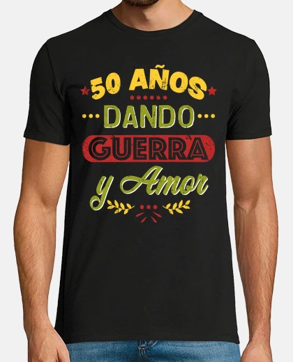 T-shirt 50 years giving war and love
