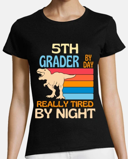 Tee-shirt 5e niveleuse le jour fatiguée la nuit