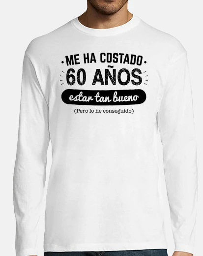 Camiseta 60 Años Para Estar Tan Bueno v2 (Fondo 
