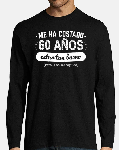 Camiseta 60 Años Para Estar Tan Bueno v2 (Fondo 
