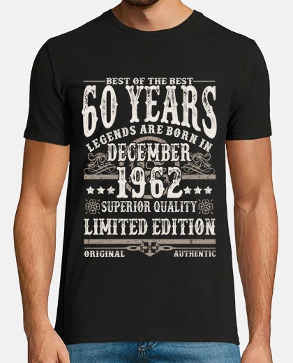 Tee-shirt 60 ans - anniversaire décembre 1962