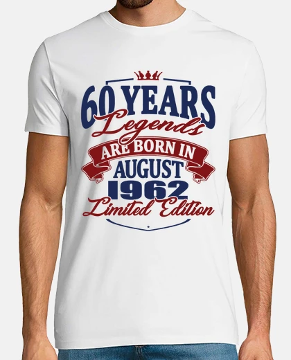 Tee-shirt 60 ans - légende d39août 1962