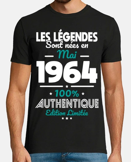 Tee-shirt 60 Ans Legendes Nees En Mai 1964