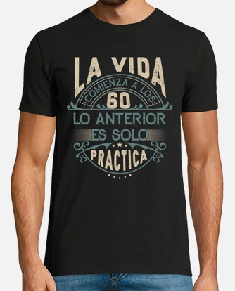 Camiseta 60 cumpleanos la vida comienz. laTostadora