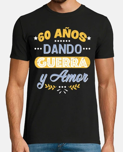T-shirt 60 years giving war