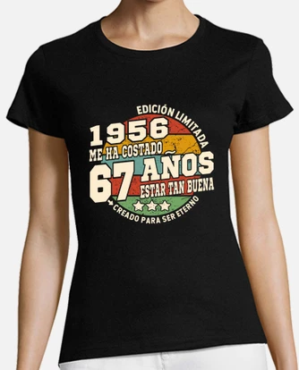 Playera 67 anos estar tan buena 1956 cump. laTostadora Mexico