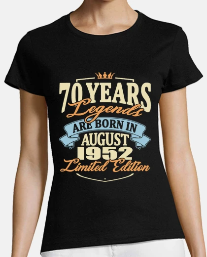T-shirt 70 anni - leggenda nata nell39agosto 19