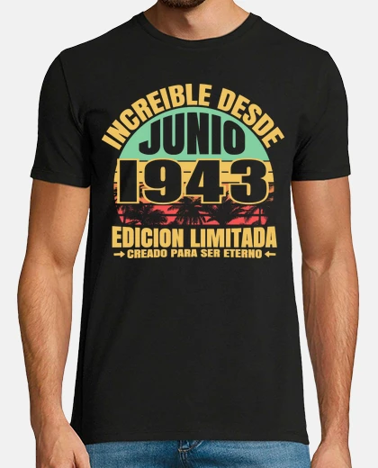 T-shirt 80 years - incredible withoutce June 19