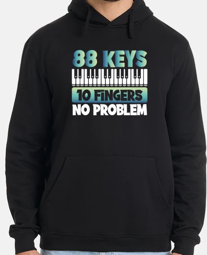 Sudadera 88 keys and 10 fingers